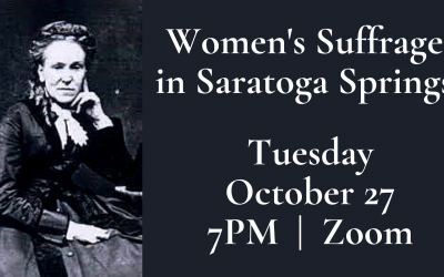 October 27, 2020 – Women’s Suffrage in Saratoga Springs